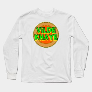 Yiddish: Vilde Khaye Long Sleeve T-Shirt